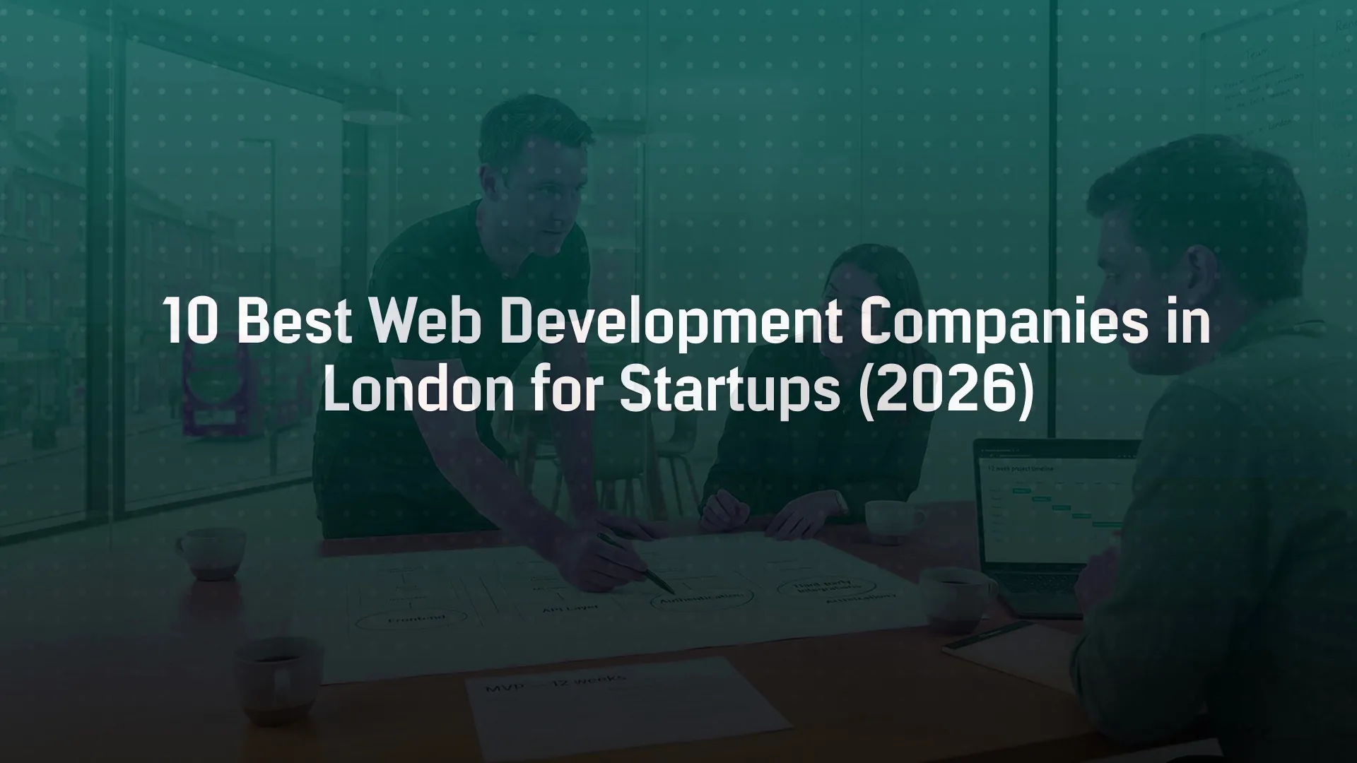 10 Best Web Development Companies in London for Startups (2026)