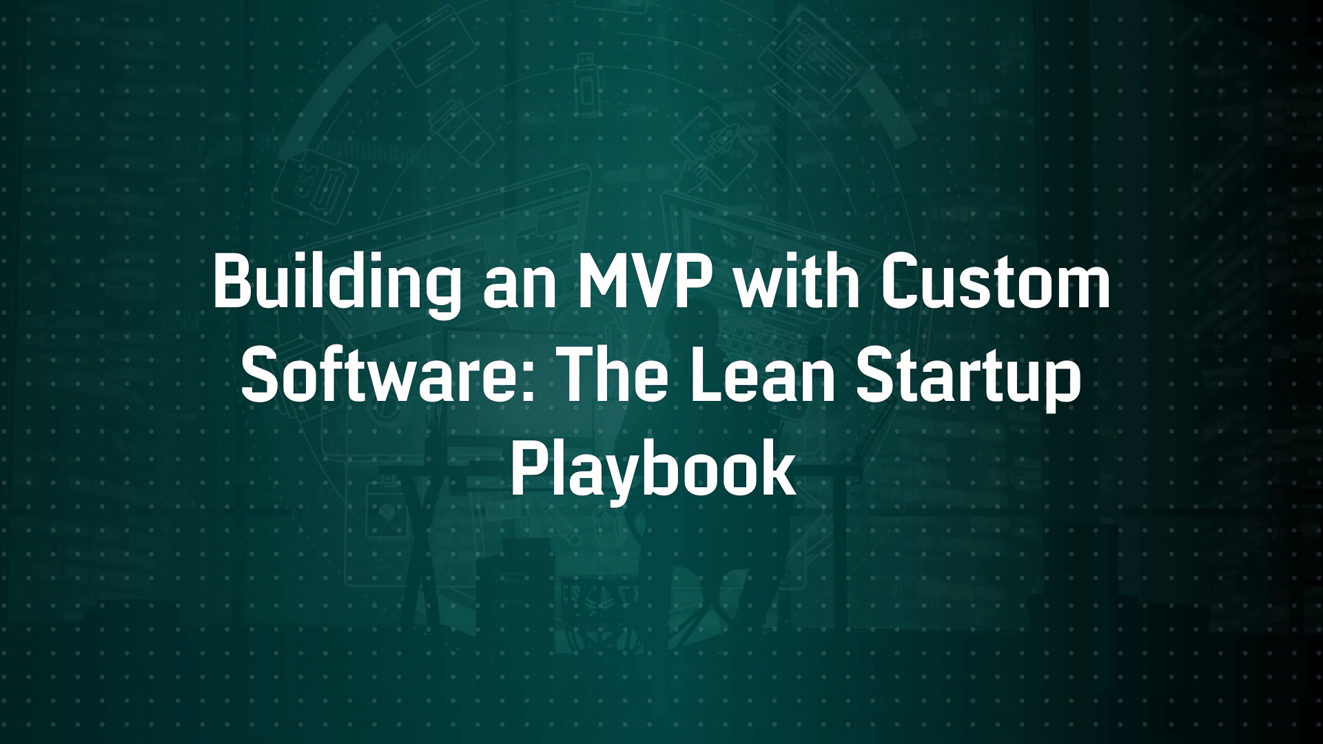 How Custom Software Fuels Startup Growth Beyond Seed Funding