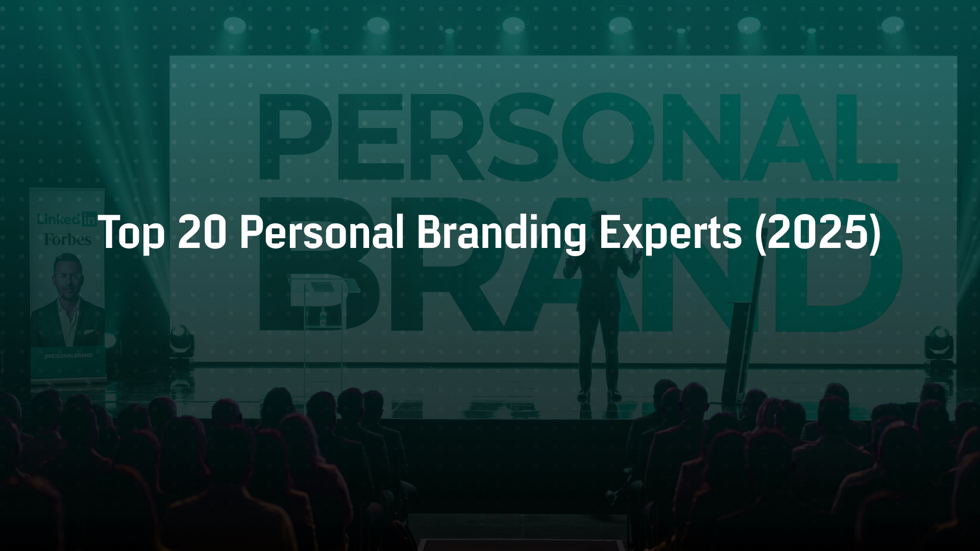 Top 20 Personal Branding Experts (2025)