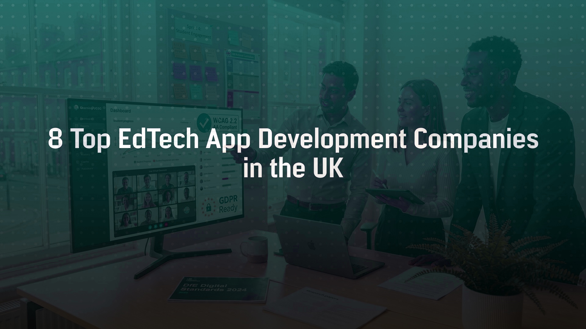 8 Top EdTech App Development Companies in the UK