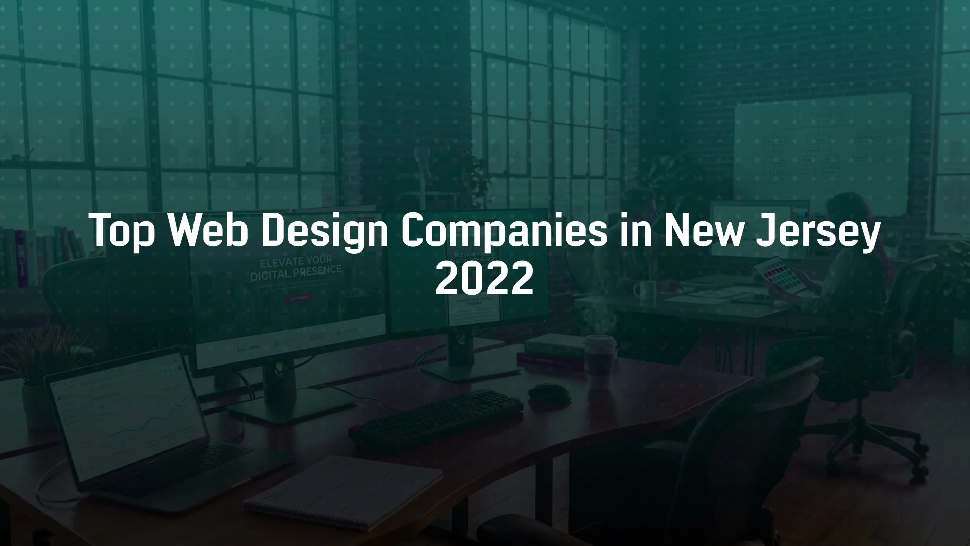 Top Web Design Companies in New Jersey 2022
