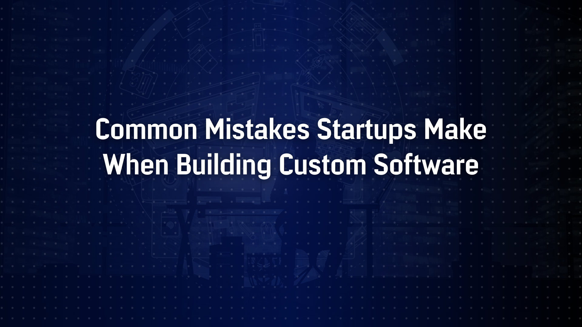 Custom Software Development
