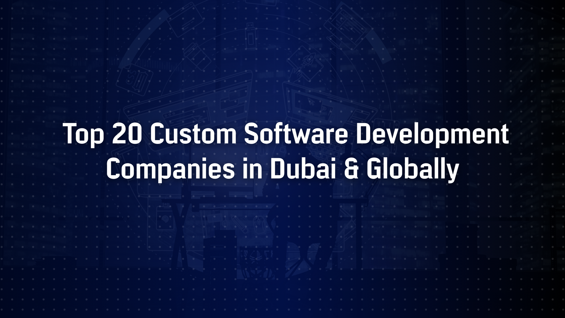 custom software development Dubai