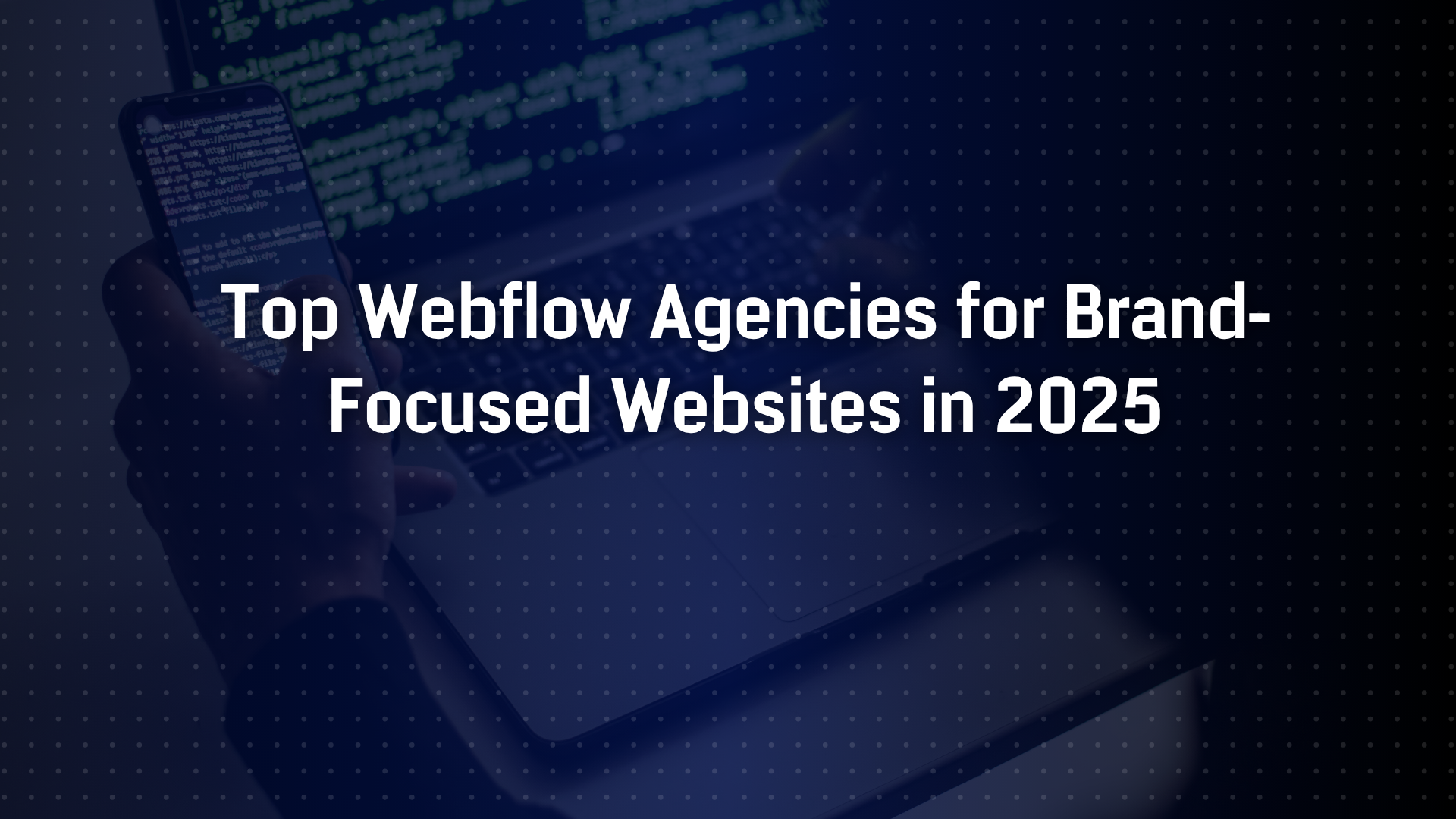 top Webflow agencies