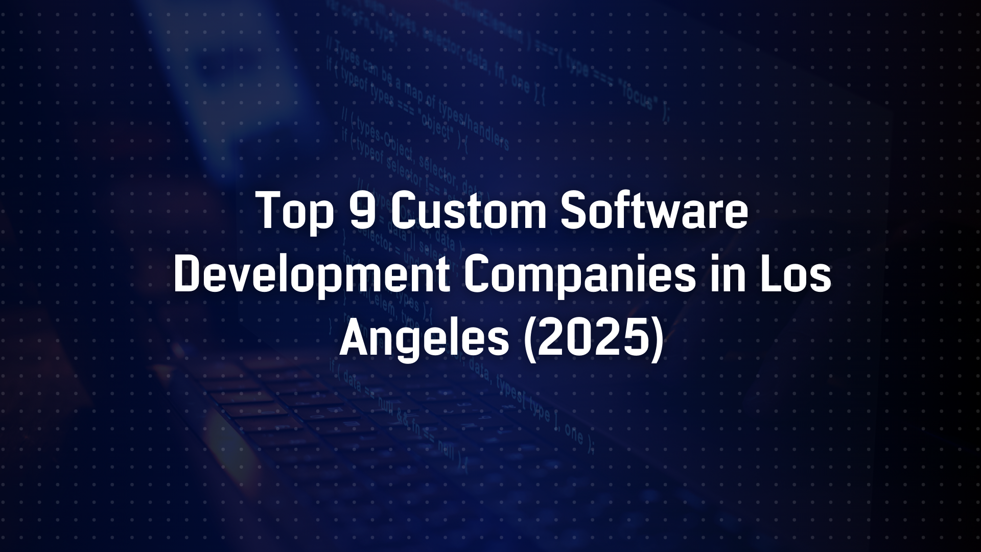 custom software development Los Angeles