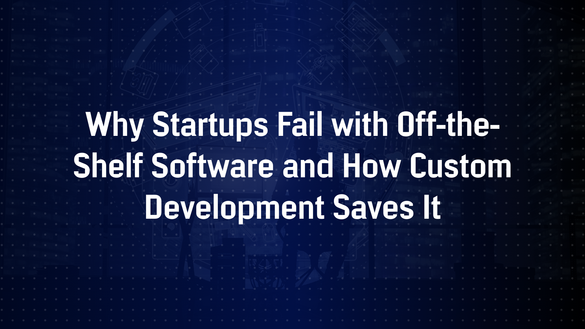 Custom Development