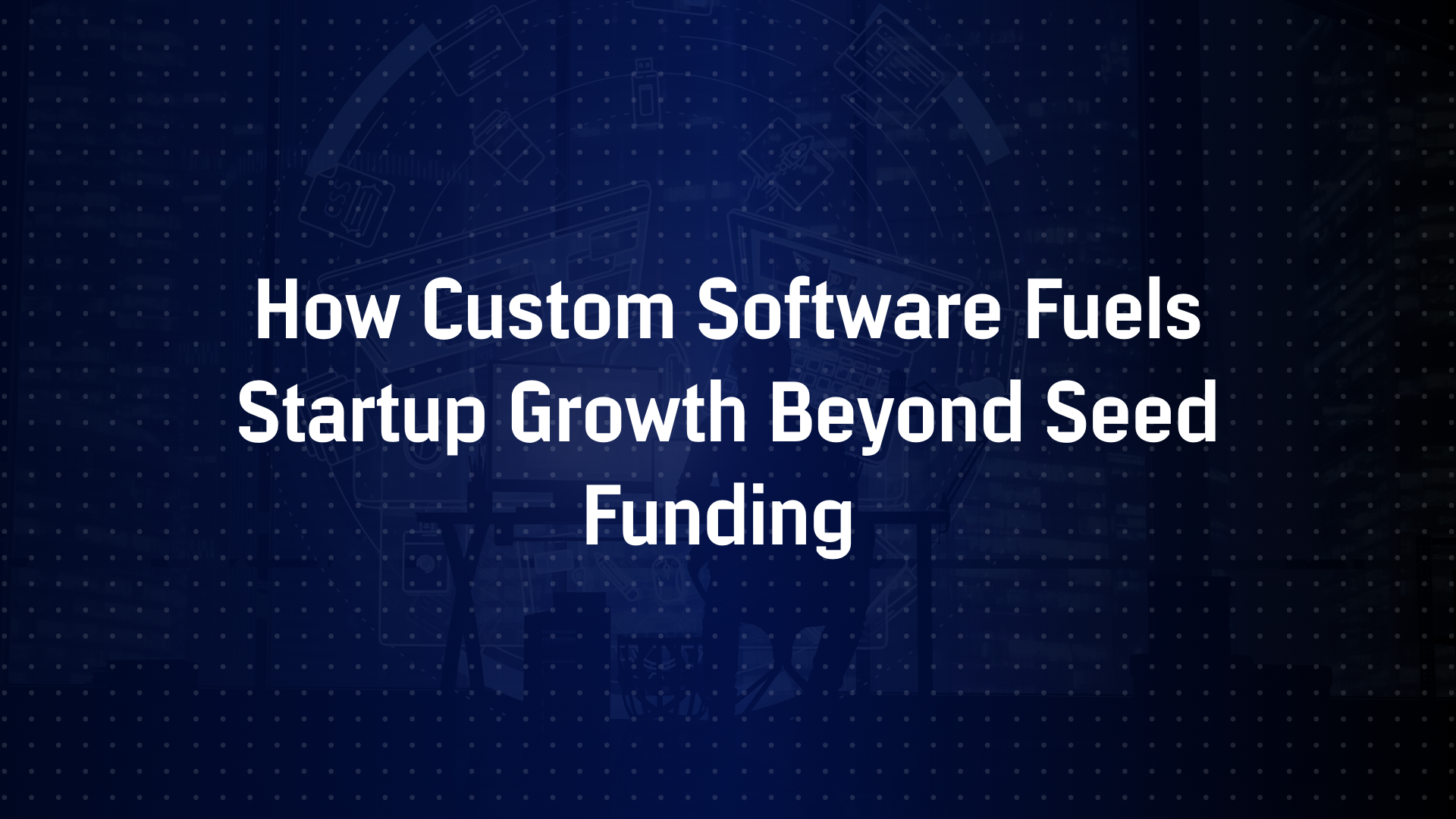 Custom Software Development