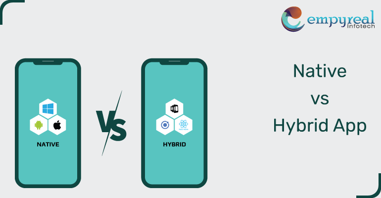 Hybrid V/s Native App