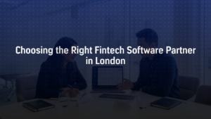 choosing fintech software development partner in london business meeting