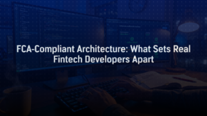 fca compliant fintech software architecture audit trail and compliance system