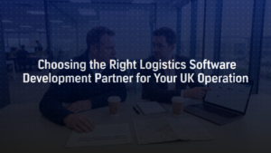 choosing logistics software development partner for uk supply chain business meeting