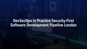 devsecops pipeline security first software development cicd london
